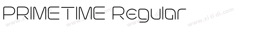 PRIMETIME Regular字体转换 PRIMETIME Regular字体转换